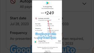 Google pay autopay kese band kare shorts googlepay [upl. by Neeluj]