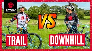 Trail Bike Vs Downhill Mountain Bike Challenges [upl. by Girard]