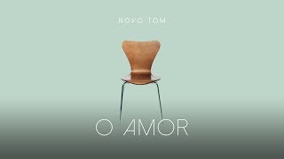 NOVO TOM O AMOR ÁUDIO [upl. by Lorianna]