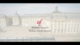 Learn French in Bordeaux  Alliance Française de Bordeaux [upl. by Gennie344]