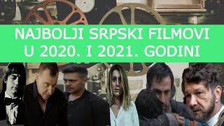 Najbolji srpski filmovi u 2020 i 2021 godini [upl. by Atteroc684]