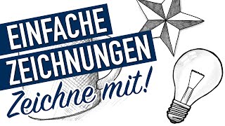 Einfache Zeichnungen  3 einfache Zeichenübungen zum Mitmachen [upl. by Tan]