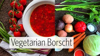 Vegetarian Borscht  Classical Easy Ukrainian National Dish  No Meat Version [upl. by Yeclek]