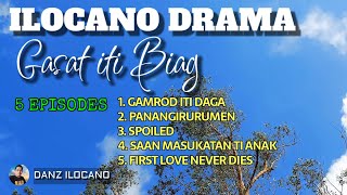 ILOCANO DRAMA  5 EPISODES 02  GASAT ITI BIAG [upl. by Audy306]