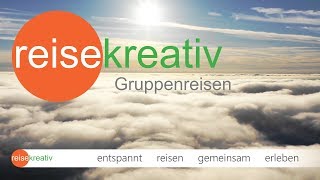 Reisekreativ Gruppenreisen  entspannt reisen  gemeinsam erleben [upl. by Einafats]