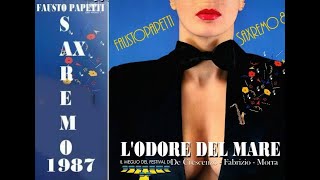 08 LOdore Del Mare Fausto Papetti Saxremo 87 Il Meglio Del Festival di Sanremo 87 [upl. by Ydasahc]