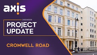 Cromwell Road  Project Update [upl. by Norword]