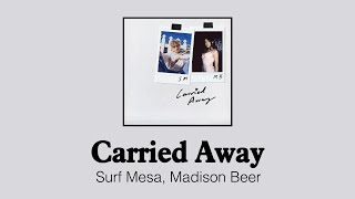 사랑에 빠지면 이런 느낌일까 💗  서프 메사 매디슨 비어  Carried Away 한글 자막 [upl. by Nolyarg]