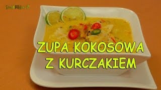 Zupa kokosowa z kurczakiem  Smakkujawpl HD [upl. by Gschu]