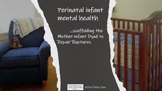 Perinatal mental health and its impact on the infant [upl. by Nahsin572]