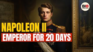 Napoleon II Emperor for 20 Days [upl. by Notsehc]