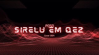 Poso  sirelu em qez սիրելու եմ քեզ cover 2024 [upl. by Elaen960]