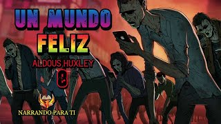 Un mundo feliz 8 Aldous Huxley Audiolibro ciencia ficción distopía Voz real humana Subtítulos [upl. by Eilegna679]