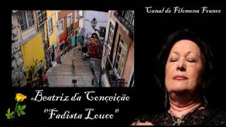 Beatriz da Conceição  quotFadista Loucoquot [upl. by Consuelo]