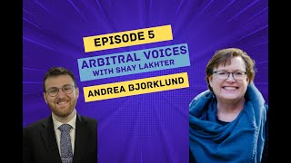 Arbitral Voices Series  Prof Andrea Bjorklund [upl. by Niddala]