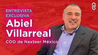 Abiel Villarreal nos habla sobre Nexteer México [upl. by Nnaycart]