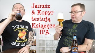 Janusz amp Kopyr testują Książęce IPA [upl. by Nath366]