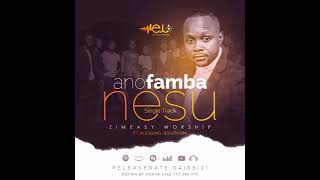 Anofamba Nesu Blessing Jeduthun ft ZimEasy Worship [upl. by Aniv]