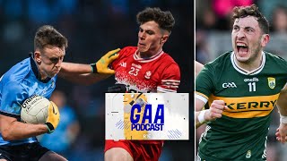 Dublin lay down marker in Derry  Paudie as key a Clifford for Kingdom  The RTÉ GAA Podcast [upl. by Artema]