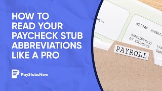 How To Read Your Paycheck Stub Abbreviations Like a Pro  Pay Stubs Now [upl. by Rankin]