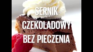 Sernik czekoladowy bez pieczenia [upl. by Ynatsyd]