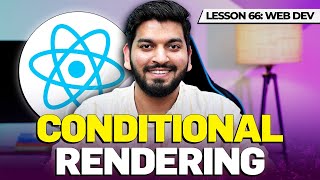 Conditional Rendering in React  React Series 2024 [upl. by Alarise]