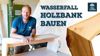 Wasserfall Holzbank selber bauen  Sitzbank aus Kirschbaum  HolzLiebling DIY [upl. by Spanjian68]