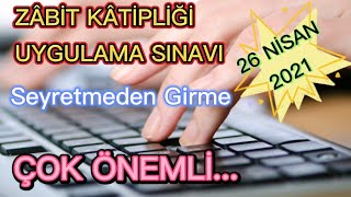 ZABİT KATİPLİĞİ UYGULAMA SINAVI Videoyu seyretmeden sınava girmeyin [upl. by Daria]