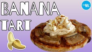 BANANA TART [upl. by Hnirt]