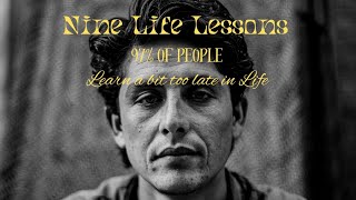 9 life lessons 97 of people learn a bit too late in life [upl. by Luttrell]