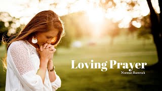 Loving Prayer [upl. by Aleen]