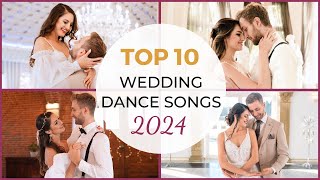 TOP 10 WEDDING DANCE SONGS 2024 ❤️ First Dance Online [upl. by Nylkaj]