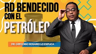 ¿Dónde está el Petróleo en República Dominicana Dr Gregorio Rosario de Refidomsa lo revela estudios [upl. by Valeda577]