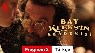 Bay Kleksin Akademisi Fragman 2  Türkçe fragman  Netflix [upl. by Repip285]