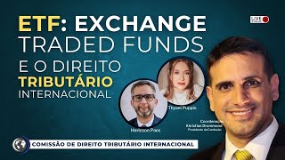 ETFs Aspectos Fiscais e Tributários dos Exchange Traded Funds [upl. by Odilo]