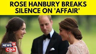 Rose Hanbury Opens Up About Prince William Affair  Kate Middleton  Prince William  N18V [upl. by Airlia]