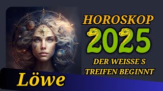 Löwe 2025  Horoskop Horoskop für das Jahr 2025 [upl. by Wong]