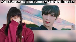 ATEEZ 에이티즈 REACTION  Dreamers  Blue Summer Still Here Acoustic Ver [upl. by Tabb]