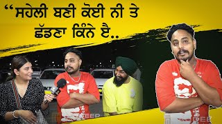 ਸਹੇਲੀ ਬਣੀ ਕੋਈ ਨੀ  3b2 Gedi route  Taqdeer media [upl. by Nurav]