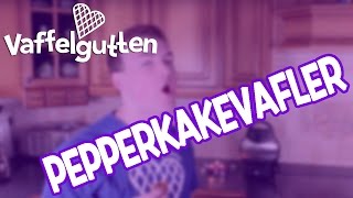 Pepperkakevafler oppskrift  Vaffelgutten [upl. by Busch]