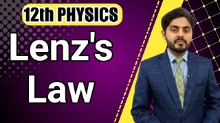 Lenzs law class 12  Lenz law  12th class physics  Lenz law and direction of induced current [upl. by Aihsal710]