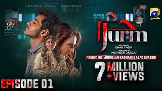 Jurm Ep 01  Eng Sub  Wahaj Ali  Durefishan Saleem  Digitally Presented by Lux  28th April 23 [upl. by Aelram]