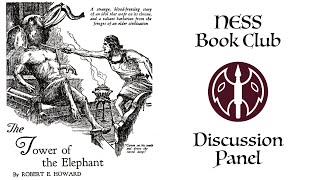 NESS Bookclub The Tower of the Elephant for Cimmerian September [upl. by Nanci254]