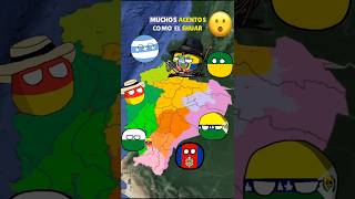 ACENTOS DEL ECUADOR foryou countryballs ecuador mexico shorts sabiasque [upl. by Emiatej668]