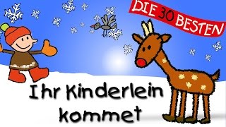 Ihr Kinderlein kommet  Die besten Weihnachts und Winterlieder  Kinderlieder [upl. by Yoc86]