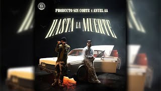 Hasta La Muerte  Producto Sin Corte x Anuel AA Official Audio [upl. by Thisbee]