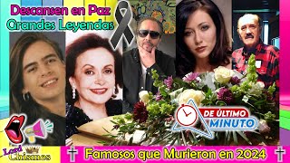 Artistas y Famosos que han Muerto en 2024 Parte II  LordChismes [upl. by Ahsinet]