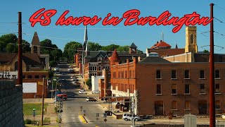 48 hours in Burlington IA a quick tour [upl. by Pilihp]