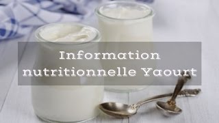 Information nutritionnelle Yaourt [upl. by Veljkov]