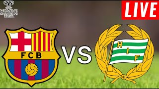 Barcelona Women vs Hammarby Women Live Score l Uefa Champions League Women 2024 [upl. by Livesay788]